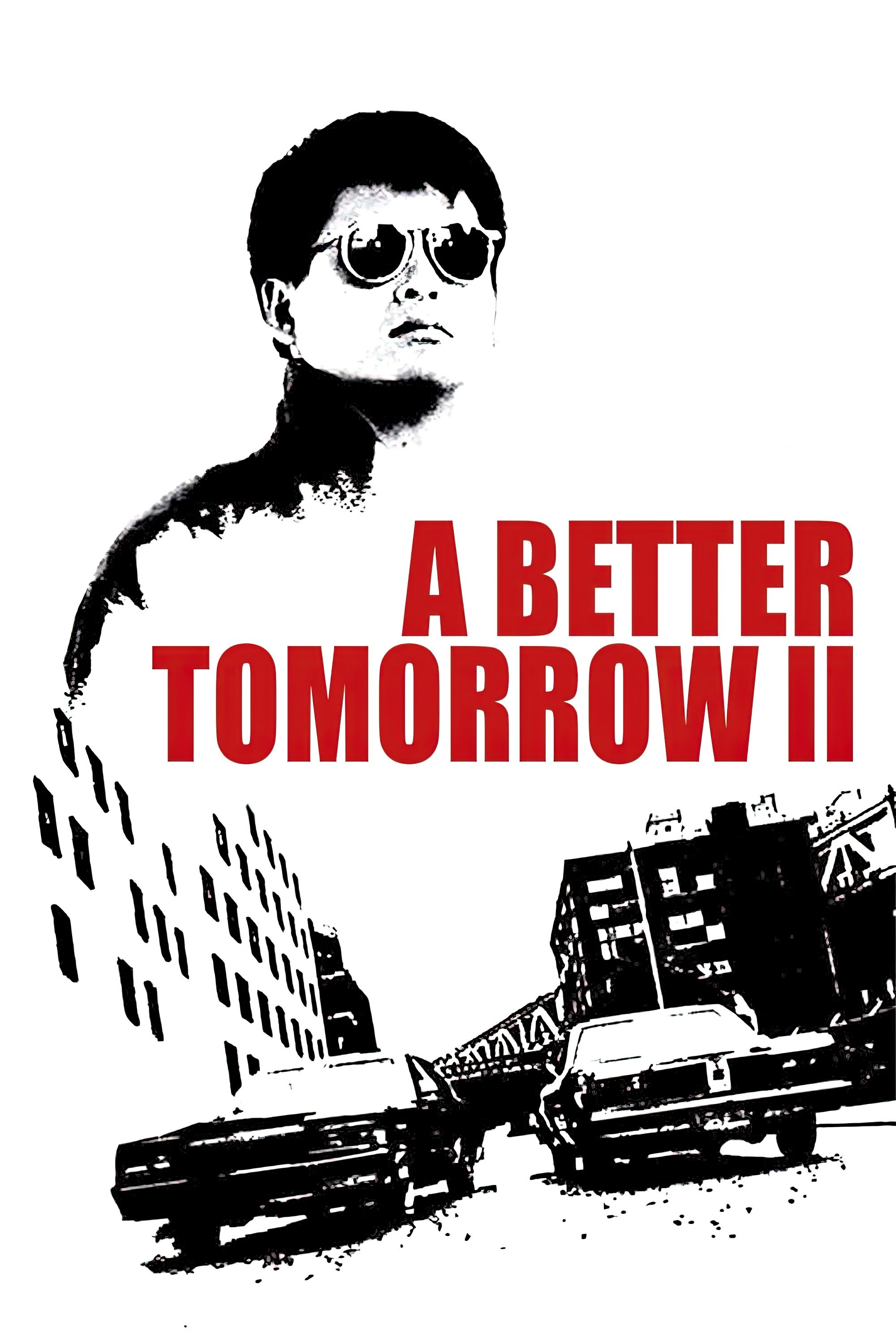 Watch A Better Tomorrow II online