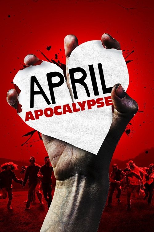 Watch April Apocalypse online