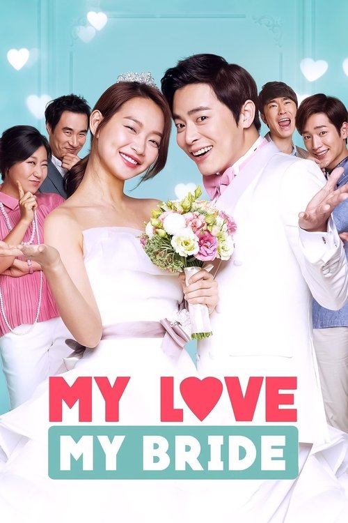 Watch My Love, My Bride online