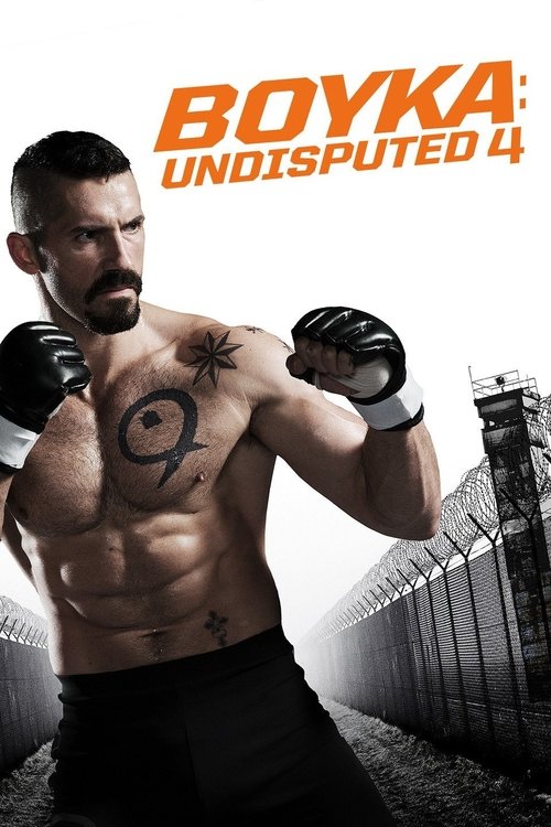 Watch Boyka: Undisputed IV online