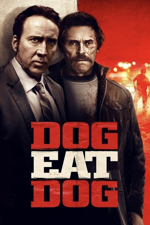 Watch Dog Eat Dog online