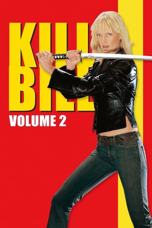 Watch Kill Bill: Vol. 2 online