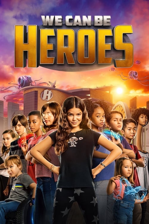 Watch We Can Be Heroes online