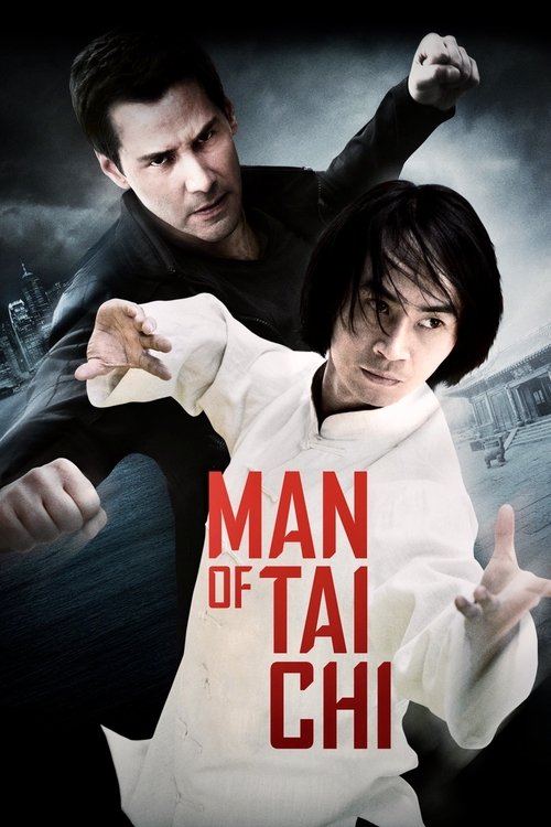 Watch Man of Tai Chi online
